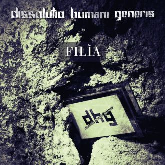 DISSOLUTIO HUMANI GENERIS - filìa (ROCKA TAPES '25) LP SS 20,00